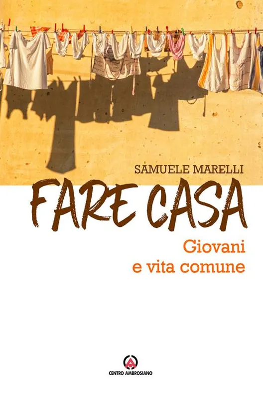 Ultime Pezzi Fare casa. Giovani e vita comune