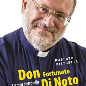 Promo Stagionale Don Fortunato di Noto. La mia battaglia in difesa dei bambini