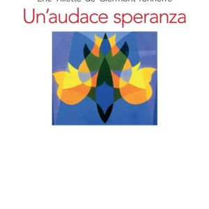 Spedito Oggi Un‘audace speranza