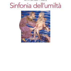 Economico Sinfonia dell‘umiltà