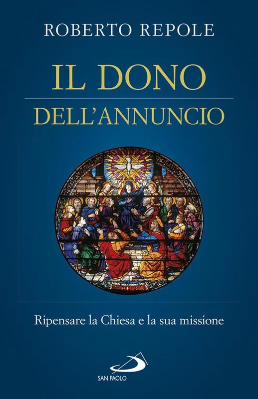 Prezzo Scontato Il dono dell‘annuncio. Ripensare la Chiesa e la sua missione