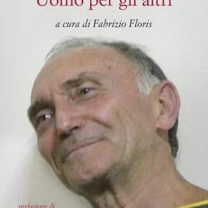 Gino Filippini. Uomo per gli altri Offerta Speciale