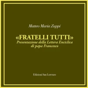 «Fratelli tutti». Presentazione della lettera enciclica di papa Francesco Offerta Del Giorno