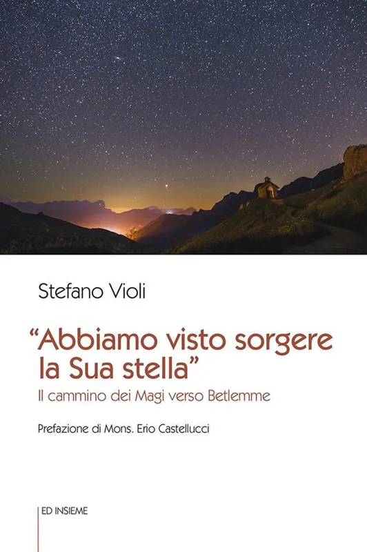 Ultima Occasione «Abbiamo visto sorgere la sua stella». Il cammino dei Magi verso Betlemme