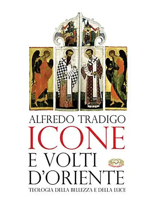 Icone e volti d‘oriente. Ediz. a colori Nuovo Arrivo
