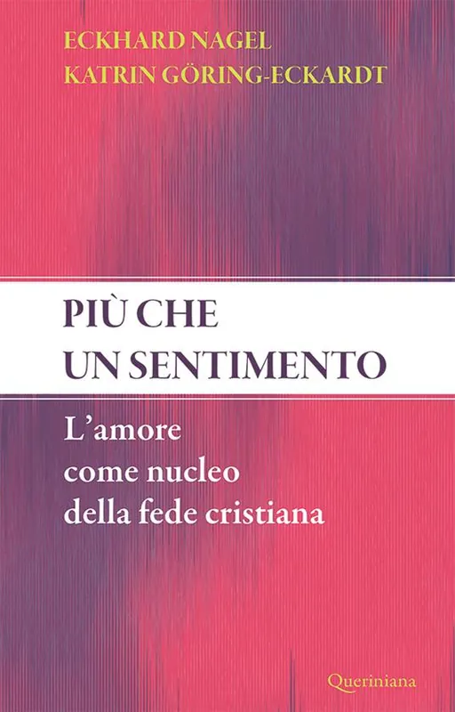 Più che un sentimento. L’amore come nucleo della fede cristiana. Nuova ediz. Offerta Del Giorno