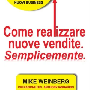 Più Venduto Come realizzare nuove vendite. Semplicemente