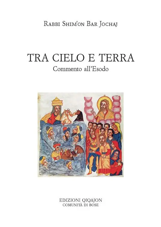 Popolare Tra cielo e terra. Commento all‘Esodo