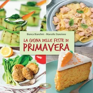 Sconto La cucina delle feste di primavera. Cibi e tradizioni della Pasqua nel mondo