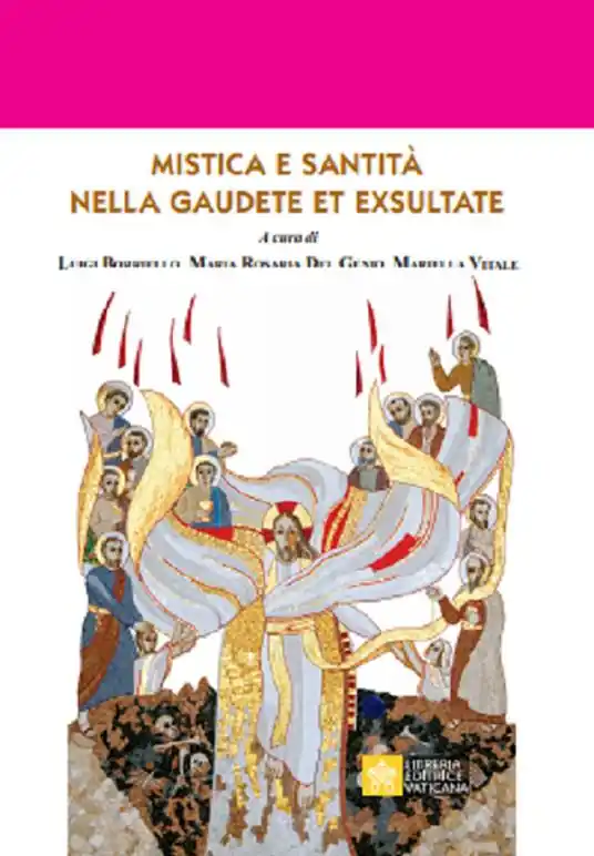 Nuovo Arrivo Mistica e santità nella Gaudete et Exultate
