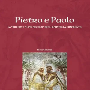 Pietro e Paolo. La «roccia» e il «più piccolo» degli apostoli a confronto Scelto Dai Clienti