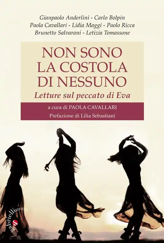 Non sono la costola di nessuno. Letture sul peccato di Eva Quantità Limitata