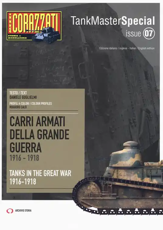 Carri armati della grande guerra 1916-1918-Tanks in the Great War 1916-1918. Tank master special Offerta