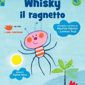 Affare Whisky il ragnetto. Ediz. a colori