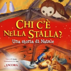 Chi c‘è nella stalla? Una storia di Natale Quantità Limitata