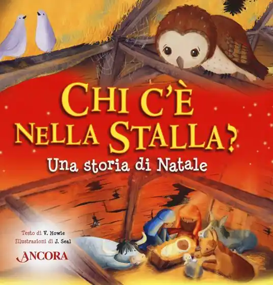 Chi c‘è nella stalla? Una storia di Natale Quantità Limitata