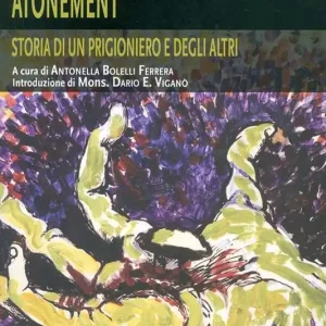 Atonement. Storia di un prigioniero e degli altri Promozione Esclusiva