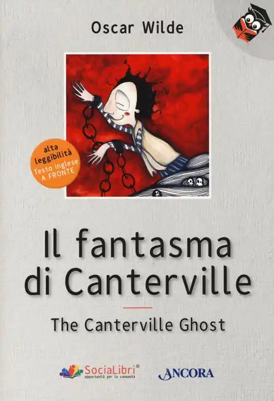 Quantità Limitata Il fantasma di Canterville. Ediz. ad alta leggibilità