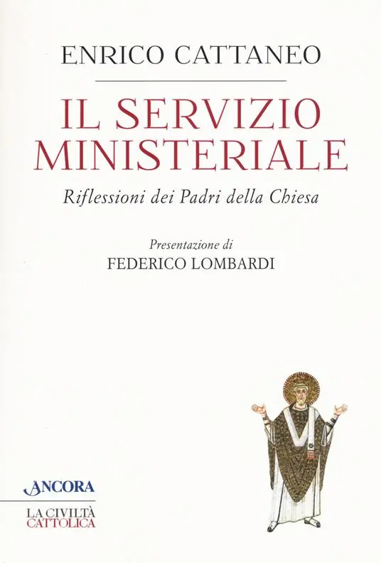 Il servizio ministeriale. Riflessioni dei Padri della Chiesa Affare