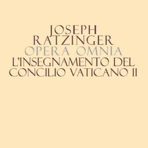 Prezzo Di Fabbrica Opera omnia di Joseph Ratzinger. Vol. 7 2 L‘insegnamento del Concilio Vaticano II