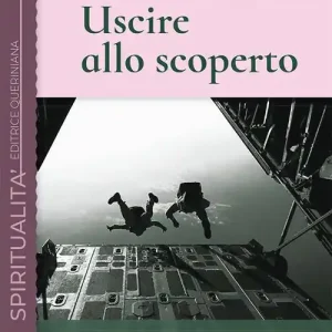 Uscire allo scoperto. Perché non bisogna nascondere la propria fede Offerta Del Giorno