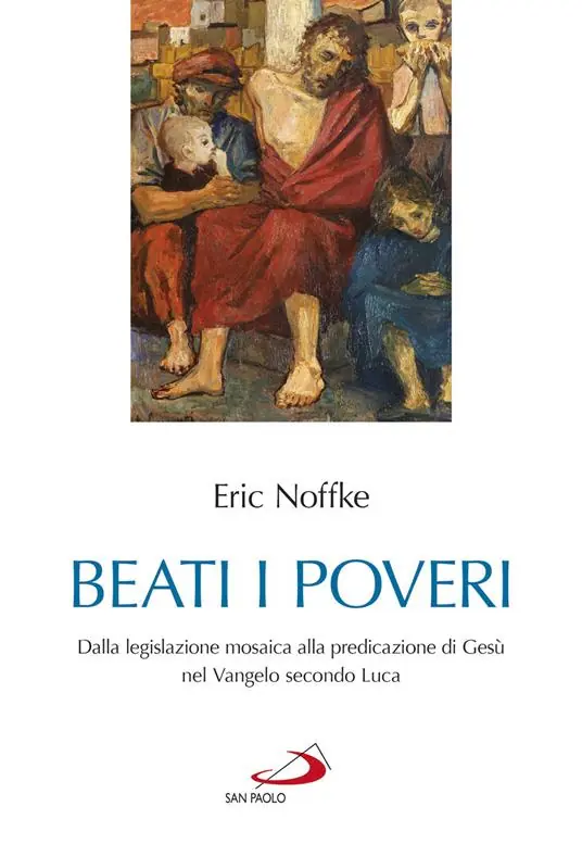 Ultimissimo Modello Beati i poveri. Dalla legislazione mosaica alla predicazione di Gesù nel Vangelo secondo Luca