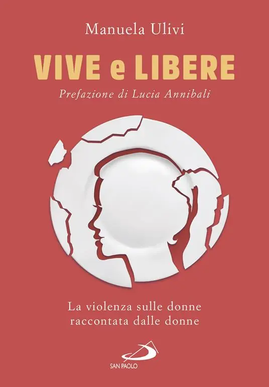 Vive e libere. La violenza sulle donne raccontata dalle donne Pagamento Sicuro