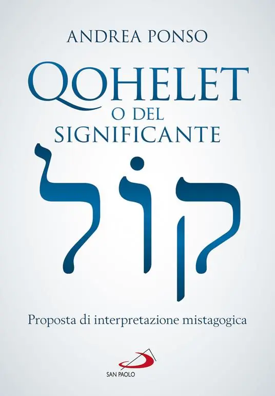 Affare Qohelet o del significante. Proposta di interpretazione mistagogica