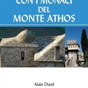 Pregare con i monaci del Monte Athos Bestseller
