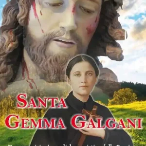 Santa Gemma Galgani. Tra apparizioni angeliche e mistica della passione Super Prezzo