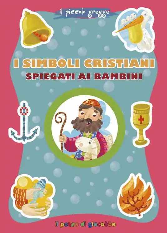 I simboli cristiani spiegati ai bambini Must-Have