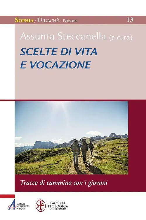 Super Prezzo Scelte di vita e vocazione. Tracce di cammino con i giovani
