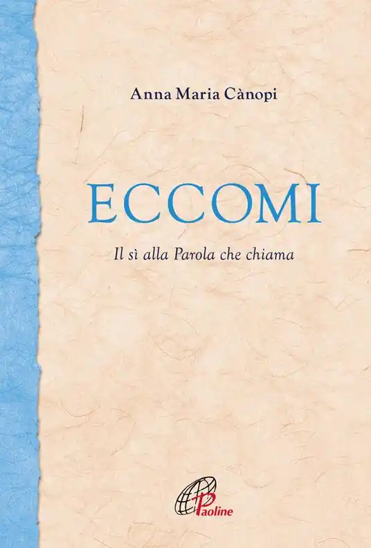 Offerta Eccomi. Il sì alla Parola che chiama