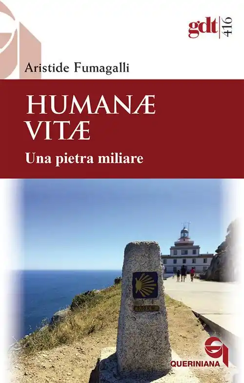 Humanae vitae. Una pietra miliare. Nuova ediz. Quantità Limitata