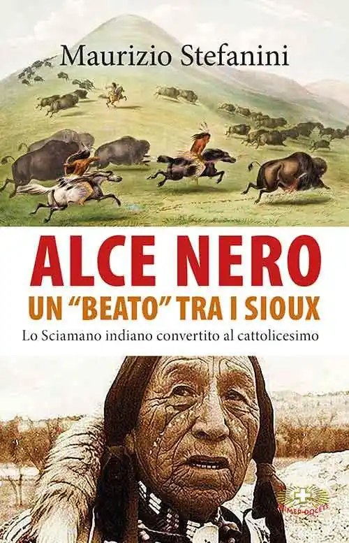 Alce Nero un «beato» tra i Sioux. Lo sciamano indiano convertito al cattolicesimo Spedizione Espresso