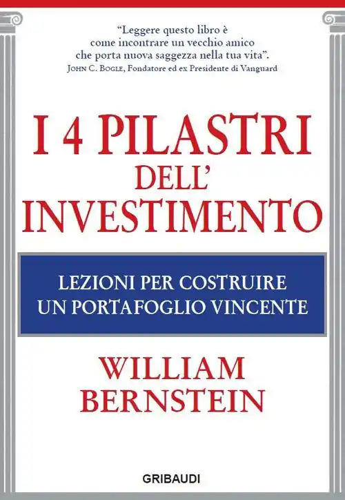 Direttamente Dal Produttore I 4 pilastri dell‘investimento. Lezioni per costruire un portafoglio vincente
