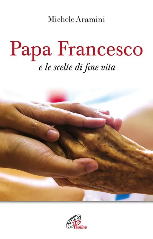 Prezzo Di Fabbrica Papa Francesco e le scelte di fine vita