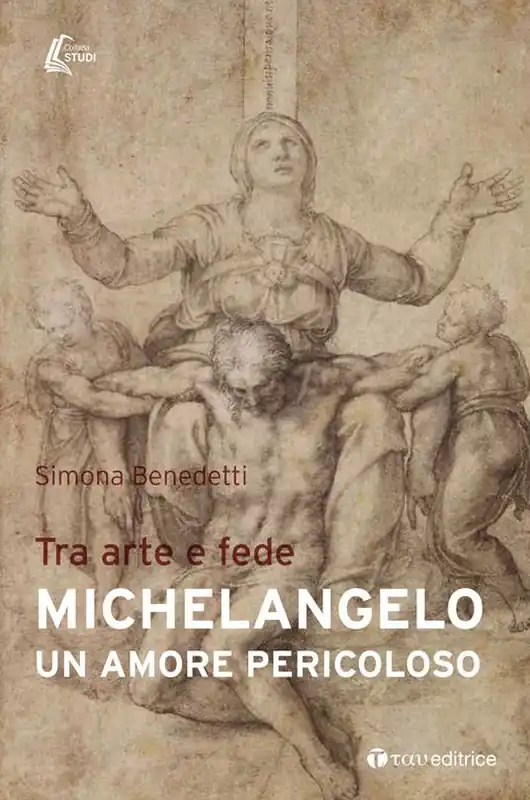 Vendita Finale Michelangelo. Un amore pericoloso. Tra arte e fede