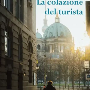 Esclusivo La colazione del turista