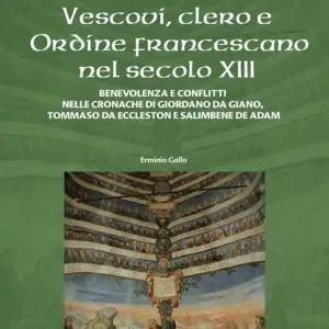 Economico Vescovi, clero e Ordine francescano nel secolo XIII