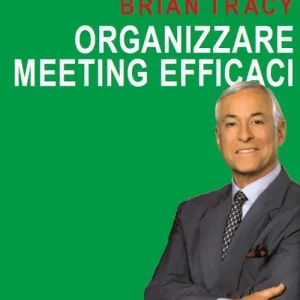 Organizzare meeting efficaci Offerta Speciale