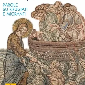 «Sono io, non abbiate paura». Parole su rifugiati e migranti Direttamente Dal Produttore