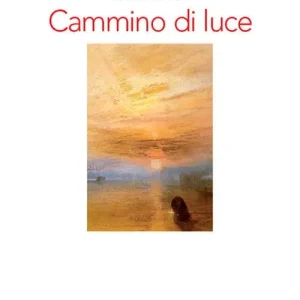 Cammino di luce. Teologia spirituale ortodossa Offerta Speciale