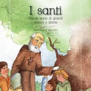 I santi. Piccole storie di grandi uomini e donne. Nuova ediz. Occasione
