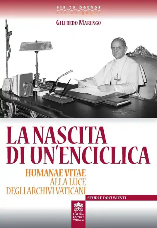 La nascita di un‘enciclica. Humanae Vitae alla luce degli Archivi Vaticani Più Venduto