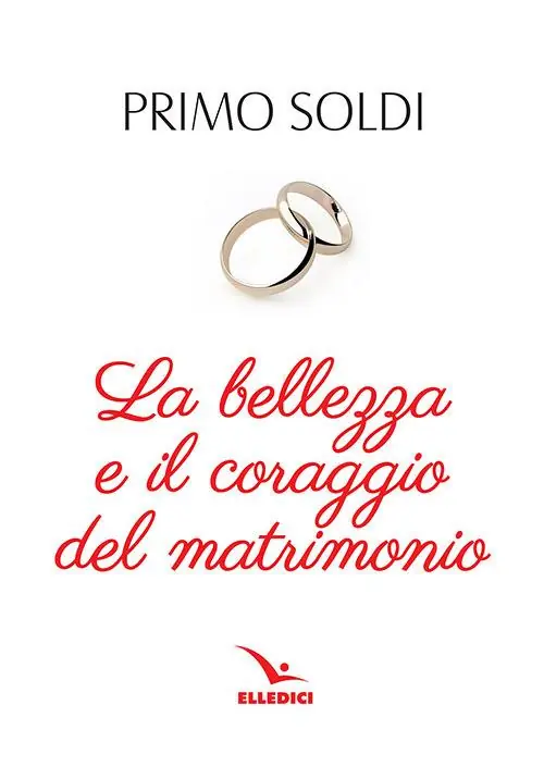 Subito Disponibile La bellezza e il coraggio del matrimonio