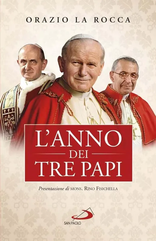 Nuova Collezione L‘anno dei tre papi. Paolo VI, Giovanni Paolo I, Giovanni Paolo II
