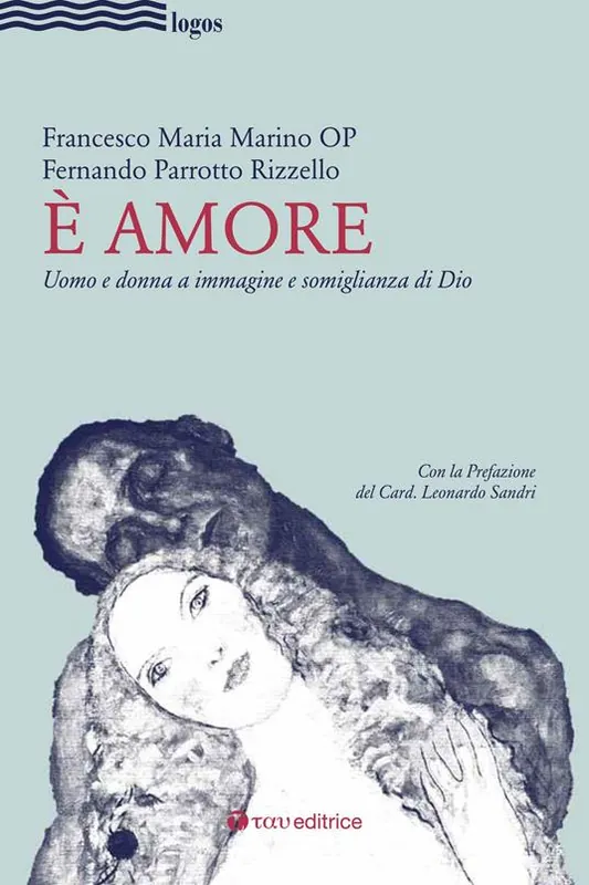 Must-Have È amore. Uomo e donna a immagine e somiglianza di Dio