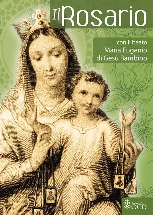 Vendita Finale Il Rosario con il beato Maria Eugenio di Gesù Bambino