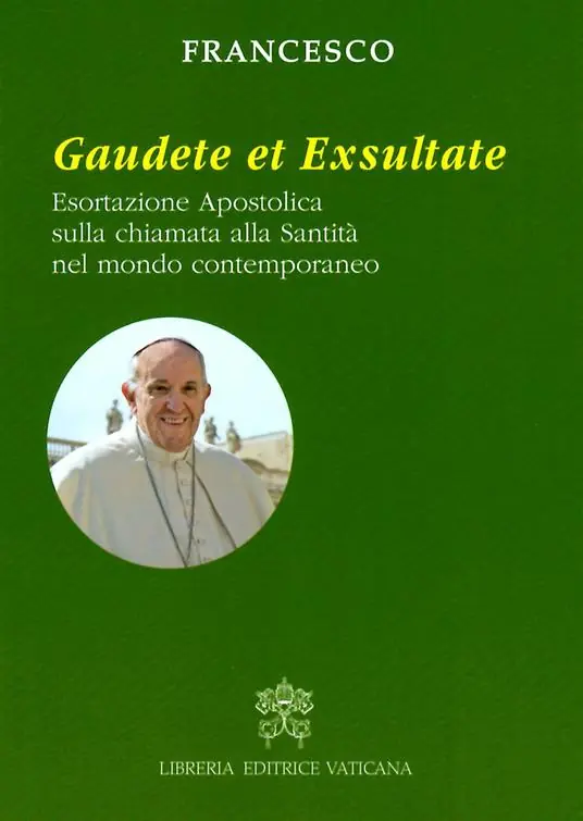 Gaudete et exsultate. Esortazione apostolica sulla chiamata alla santità nel mondo contemporaneo Più Venduto